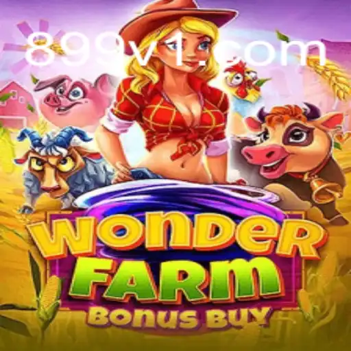 Descubra a Experiência de Jogo em WonderFarmBonusBuy com 889V.COM